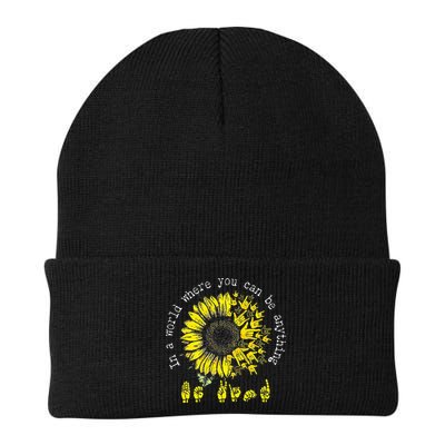 In A World Where You Can Be Anything Sunflower Deaf Beanie