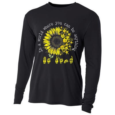 In A World Where You Can Be Anything Sunflower Deaf Cooling Performance Long Sleeve Crew