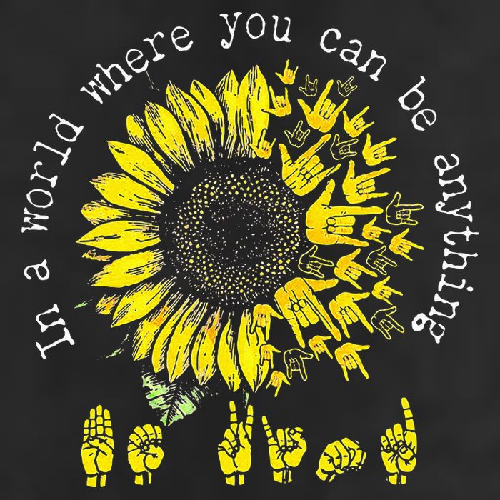 In A World Where You Can Be Anything Sunflower Deaf 25L Jumbo Tote