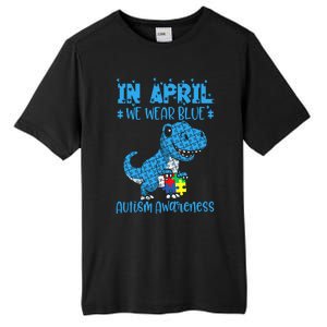 In April We Wear Blue Autism Awareness Month Dinosaur Trex Tall Fusion ChromaSoft Performance T-Shirt