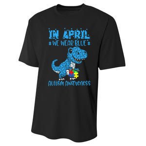 In April We Wear Blue Autism Awareness Month Dinosaur Trex Performance Sprint T-Shirt