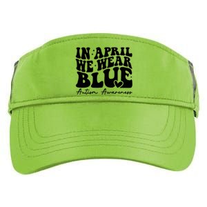 In April We Wear Blue Autism Awareness Adult Drive Performance Visor