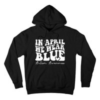 In April We Wear Blue Autism Awareness Hoodie