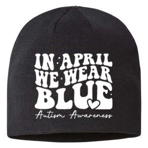 In April We Wear Blue Autism Awareness Sustainable Beanie