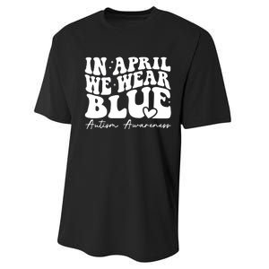 In April We Wear Blue Autism Awareness Performance Sprint T-Shirt