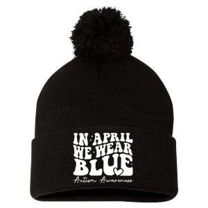 In April We Wear Blue Autism Awareness Pom Pom 12in Knit Beanie