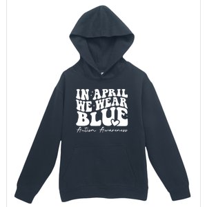 In April We Wear Blue Autism Awareness Urban Pullover Hoodie