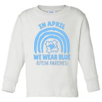 In April We Wear Blue Autism Awareness Month Puzzle Toddler Long Sleeve Shirt