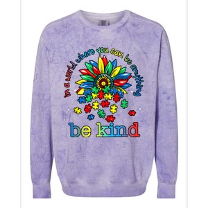 In A World Where You Can Be Anything Be Kind Autism Awareness Colorblast Crewneck Sweatshirt