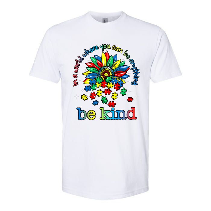 In A World Where You Can Be Anything Be Kind Autism Awareness Softstyle CVC T-Shirt