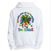 In A World Where You Can Be Anything Be Kind Autism Awareness Urban Pullover Hoodie