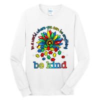 In A World Where You Can Be Anything Be Kind Autism Awareness Tall Long Sleeve T-Shirt