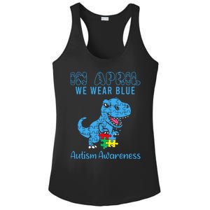 In April We Wear Blue Autism Awareness Month Dinosaur Trex Ladies PosiCharge Competitor Racerback Tank