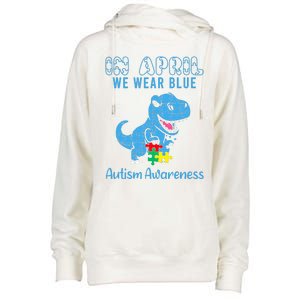 In April We Wear Blue Autism Awareness Month Dinosaur Trex Womens Funnel Neck Pullover Hood