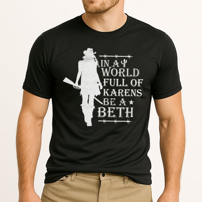 In A World Full Of Karens Be A Beth Cooling Performance Crew T-Shirt
