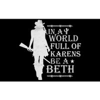 In A World Full Of Karens Be A Beth Bumper Sticker