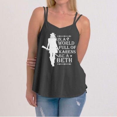 In A World Full Of Karens Be A Beth Women's Strappy Tank