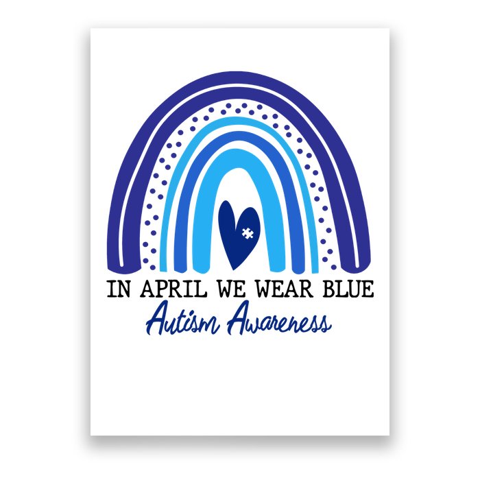 In April We Wear Blue Autism Awareness Poster