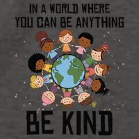 In a world where you can be Anything Be Kind Funny Earth Day Vector Backpack