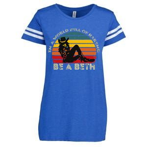 In A World Full Of Karens Be A Beth Enza Ladies Jersey Football T-Shirt