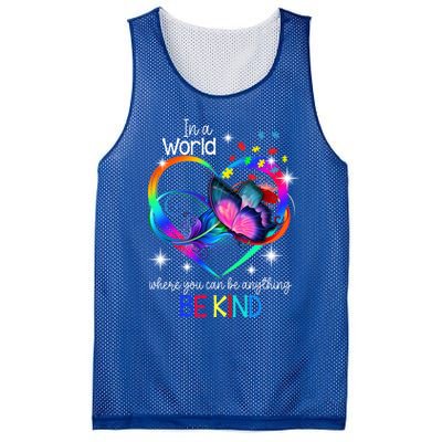 In A World Where You Can Be Anything Be Kind Autism Meaningful Gift Mesh Reversible Basketball Jersey Tank