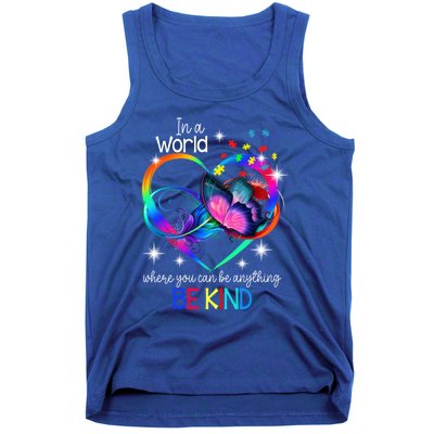 In A World Where You Can Be Anything Be Kind Autism Meaningful Gift Tank Top