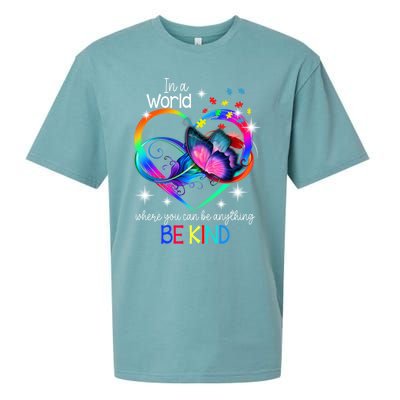 In A World Where You Can Be Anything Be Kind Autism Meaningful Gift Sueded Cloud Jersey T-Shirt