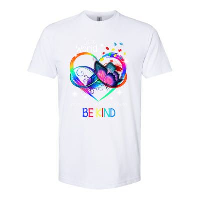 In A World Where You Can Be Anything Be Kind Autism Meaningful Gift Softstyle CVC T-Shirt