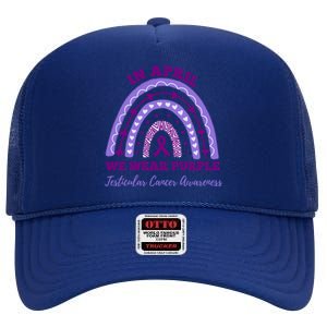 In April We Wear Purple Testicular Cancer Awareness Rainbow Cool Gift High Crown Mesh Back Trucker Hat