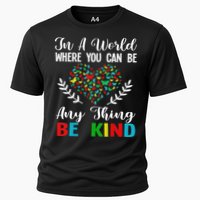 In A World Where You Can Be Anything Be Kind Support Autism Performance Shirt