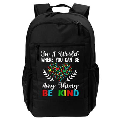 In A World Where You Can Be Anything Be Kind Support Autism Backpack