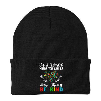 In A World Where You Can Be Anything Be Kind Support Autism Beanie