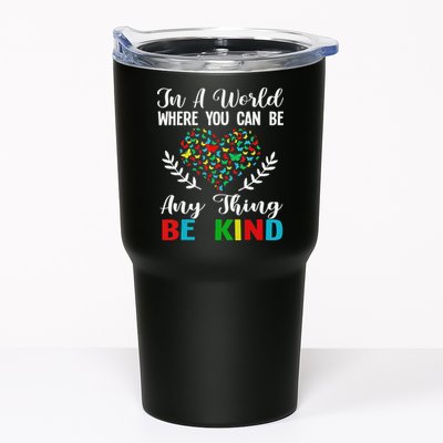 In A World Where You Can Be Anything Be Kind Support Autism Tumbler