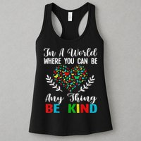 In A World Where You Can Be Anything Be Kind Support Autism Womens Tank Top