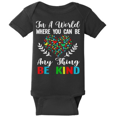 In A World Where You Can Be Anything Be Kind Support Autism Baby Bodysuit