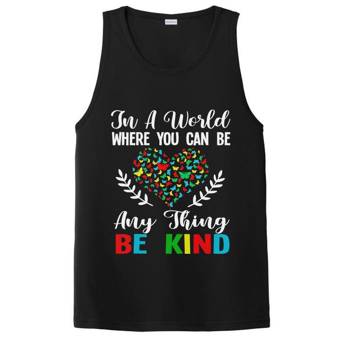 In A World Where You Can Be Anything Be Kind Support Autism PosiCharge Competitor Tank