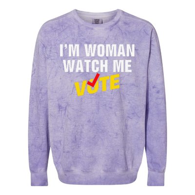 I Am Woman Watch Me Vote Colorblast Crewneck Sweatshirt