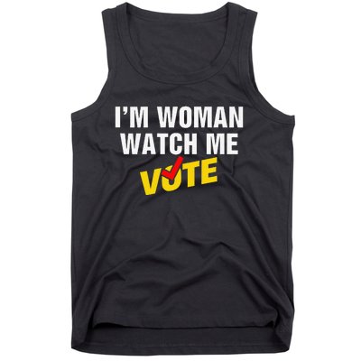 I Am Woman Watch Me Vote Tank Top