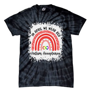 In April Wear Red Instead Autism Acceptance Tie-Dye T-Shirt