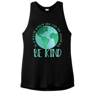 In A World Where You Can Be Anything Be Kind Anti Bullying Gift Ladies PosiCharge Tri-Blend Wicking Tank