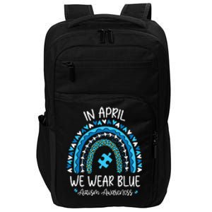 In April We Wear Blue Rainbow Autism Awareness Month Impact Tech Backpack