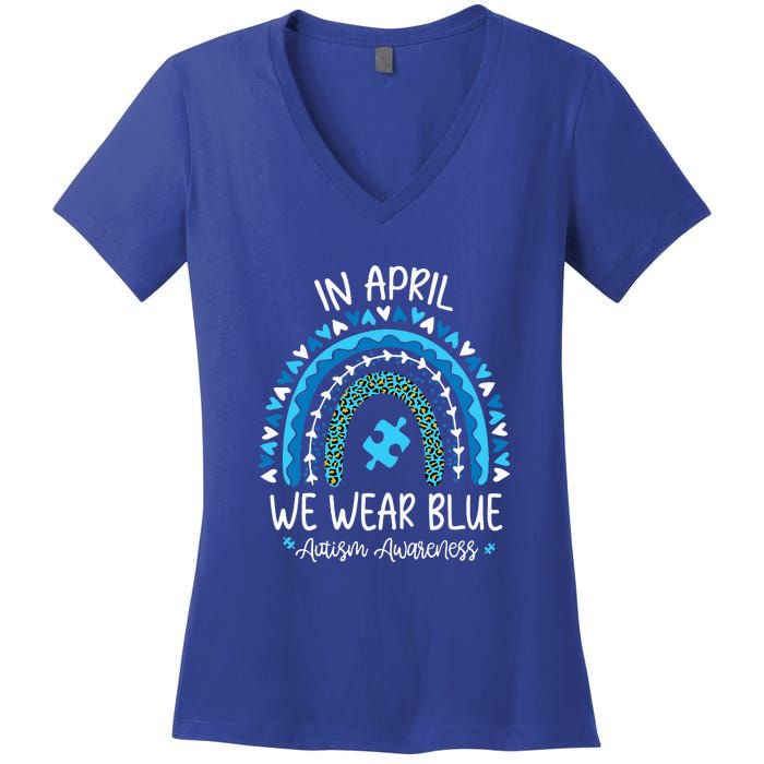 In April We Wear Blue Rainbow Autism Awareness Month Women's V-Neck T-Shirt