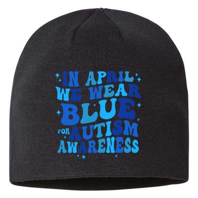 In April We Wear Blue For Autism Awareness Sustainable Beanie