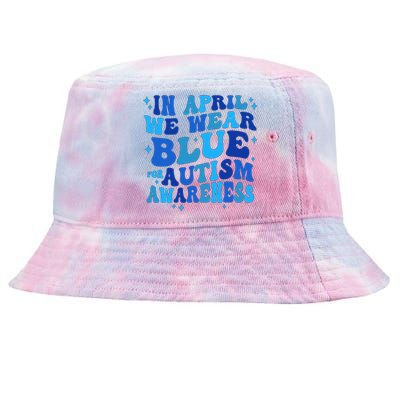 In April We Wear Blue For Autism Awareness Tie-Dyed Bucket Hat