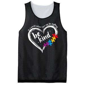 In A World Where You Can Be Anything Be Kind Autism Awareness Mesh Reversible Basketball Jersey Tank