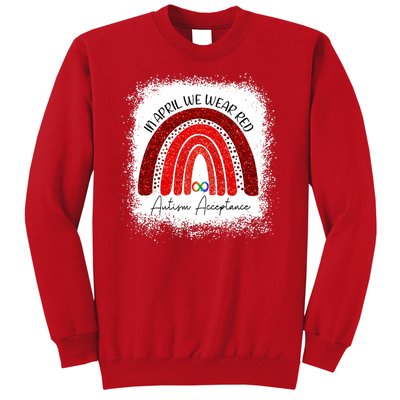 In April We Wear Red Autism Acceptance Sweatshirt