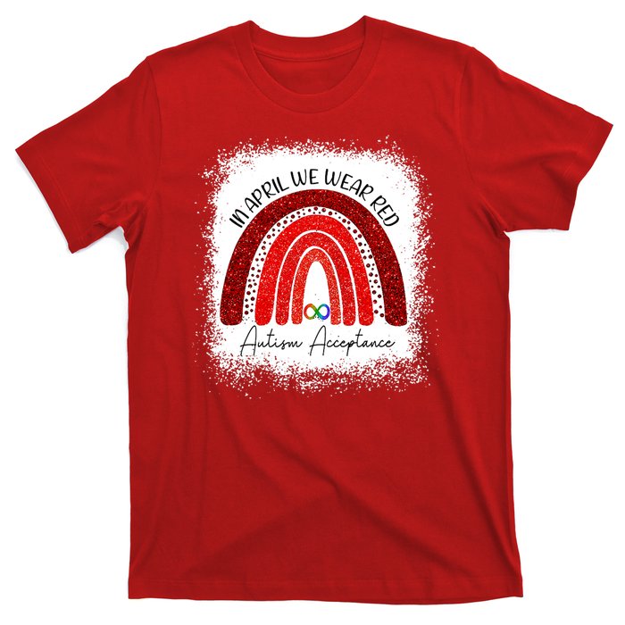 In April We Wear Red Autism Acceptance T-Shirt