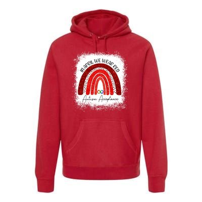 In April We Wear Red Autism Acceptance Premium Hoodie