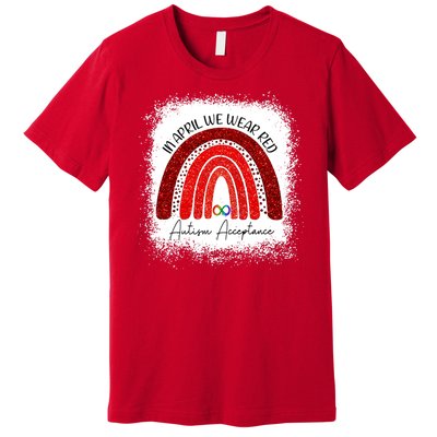 In April We Wear Red Autism Acceptance Premium T-Shirt