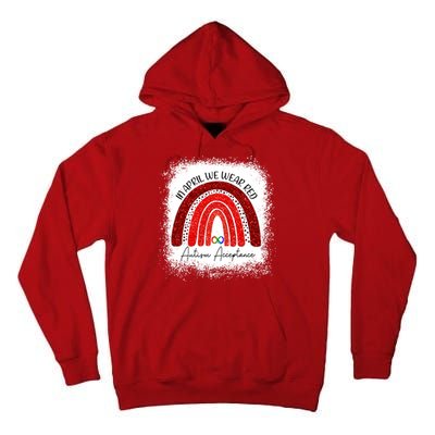 In April We Wear Red Autism Acceptance Tall Hoodie